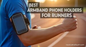 Best Armband Phone Holders for Runners