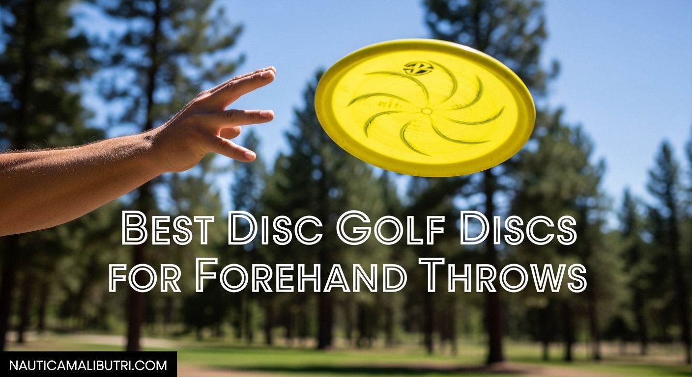 Best Disc Golf Discs for Forehand Throws