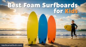 Best Foam Surfboards for Kids