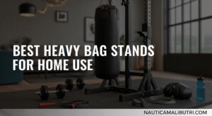 Best Heavy Bag Stands for Home Use
