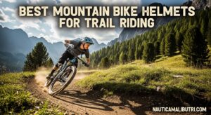 Best Mountain Bike Helmets for Trail Riding