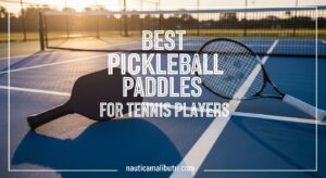 Best Pickleball Paddles for Tennis Players