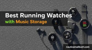 Best Running Watches with Music Storage