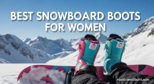 Best Snowboard Boots for Women