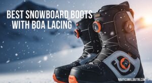 Best Snowboard Boots with BOA Lacing