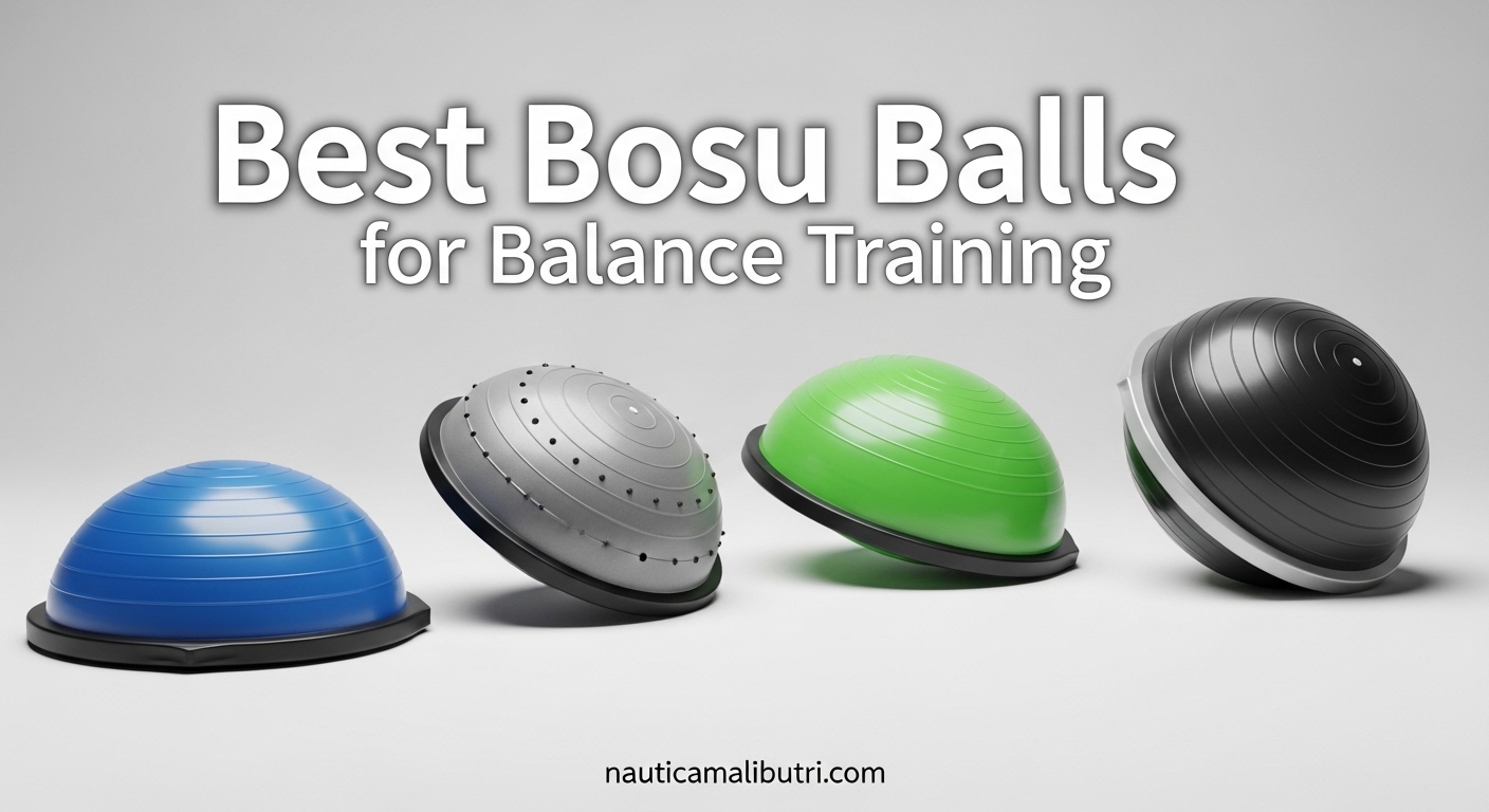 Best Bosu Balls for Balance Training