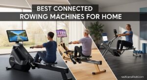 Best Connected Rowing Machines for Home