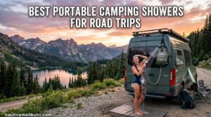 Best Portable Camping Showers for Road Trips