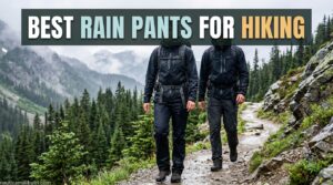 Best Rain Pants for Hiking