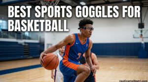 Best Sports Goggles for Basketball