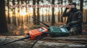 Best Two Way Radios for Hunters