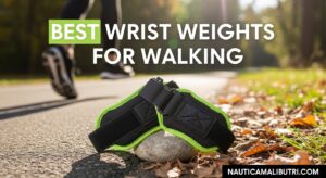 Best Wrist Weights for Walking