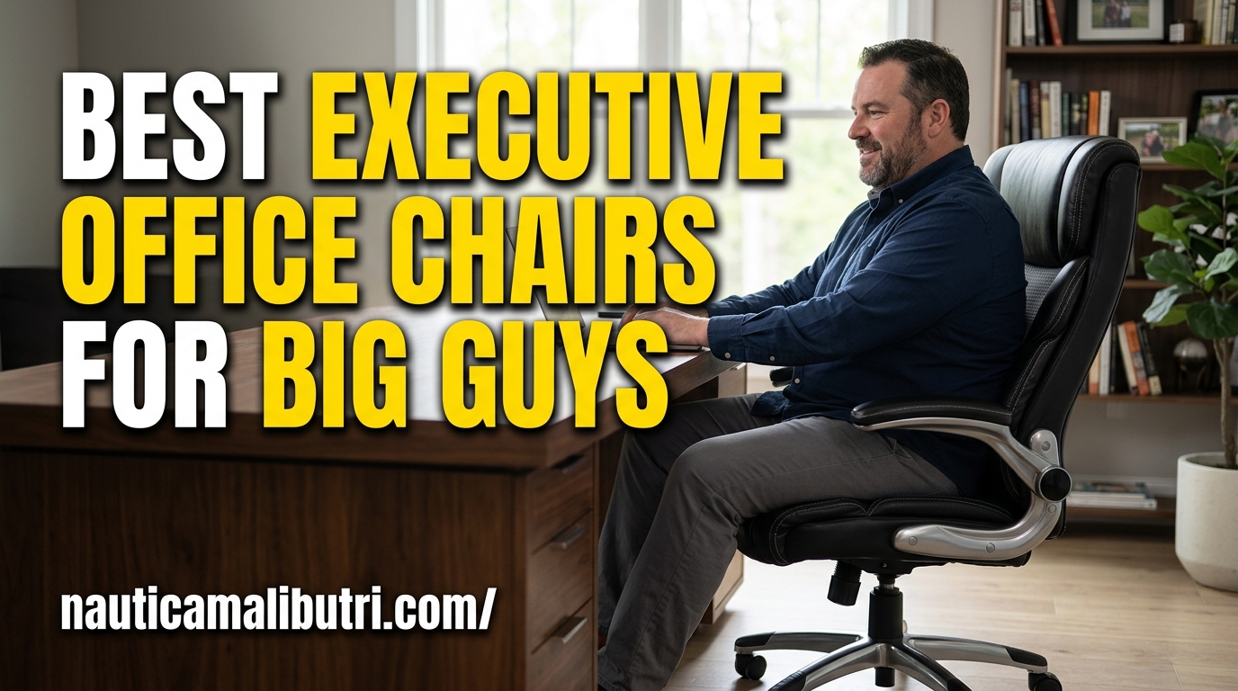 Best Executive Office Chairs for Big Guys