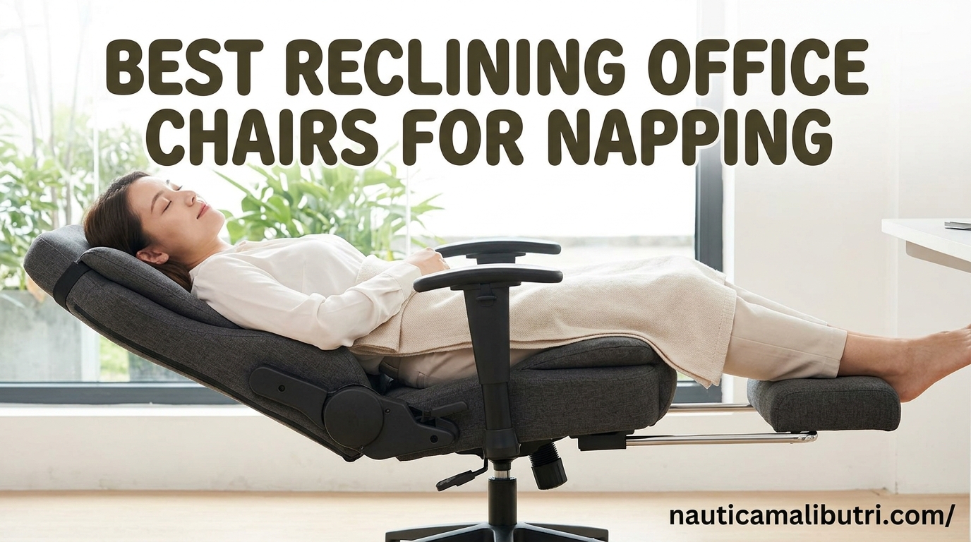 Best Reclining Office Chairs for Napping