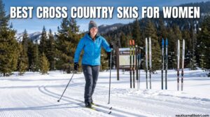 Best cross country skis for women