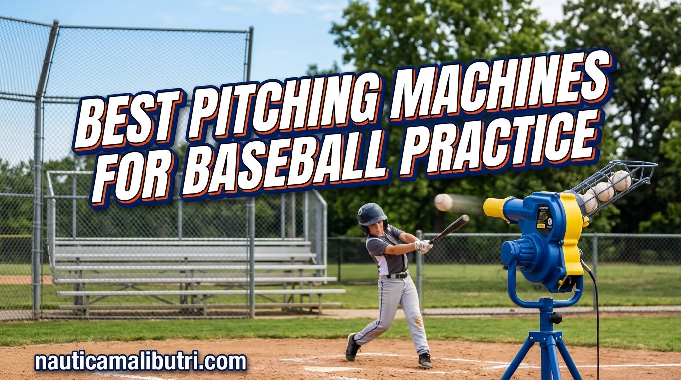Best pitching machines for baseball practice