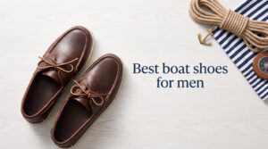 Best boat shoes for men