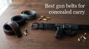 Best gun belts for concealed carry