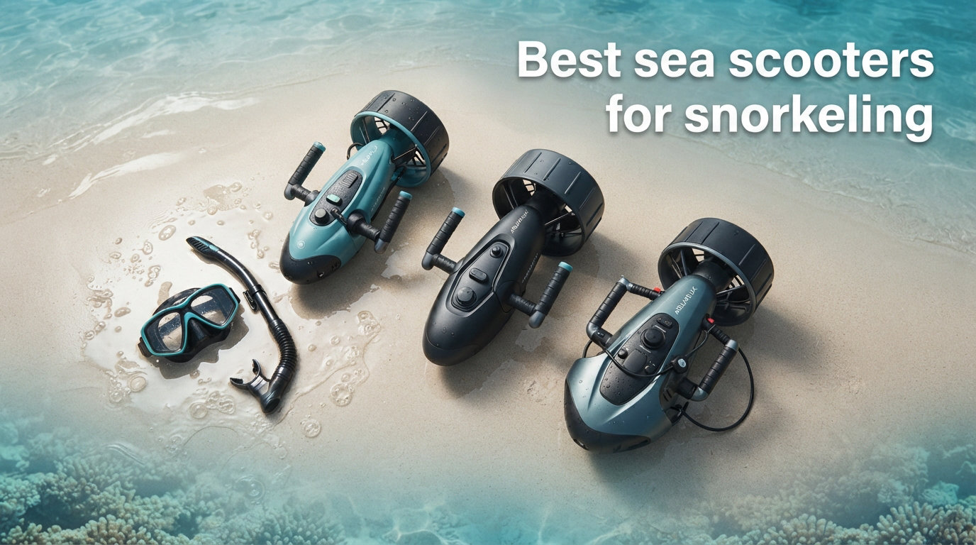 Best sea scooters for snorkeling