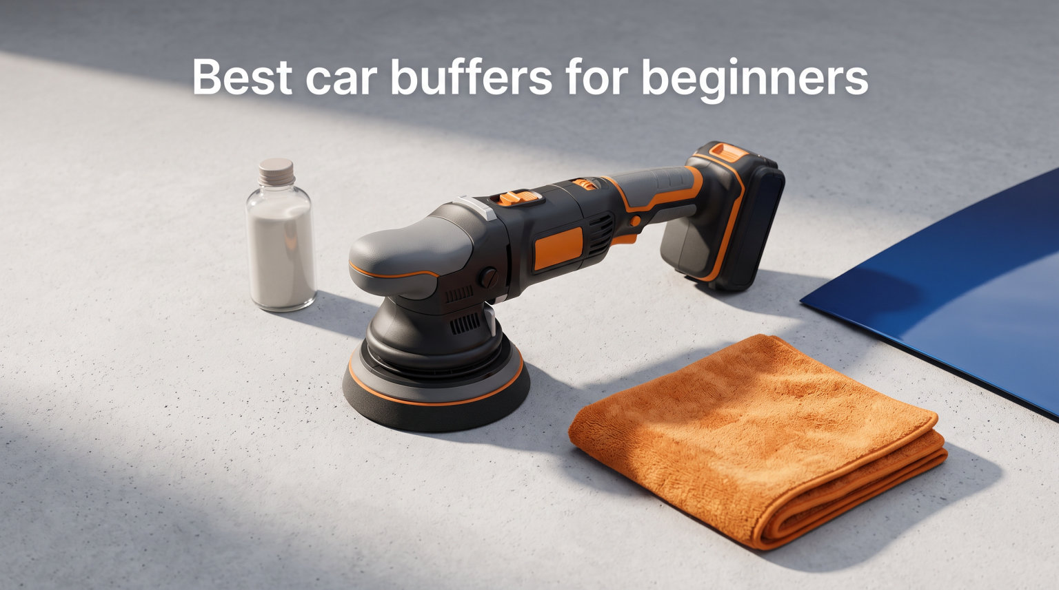 Best car buffers for beginners