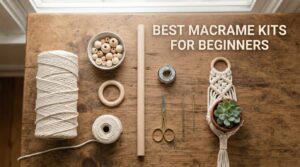 Best macrame kits for beginners
