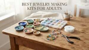 Best jewelry making kits for adults
