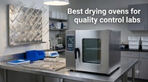 Best drying ovens for quality control labs