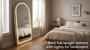 Best full length mirrors with lights for bedrooms