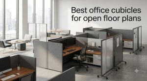 Best office cubicles for open floor plans