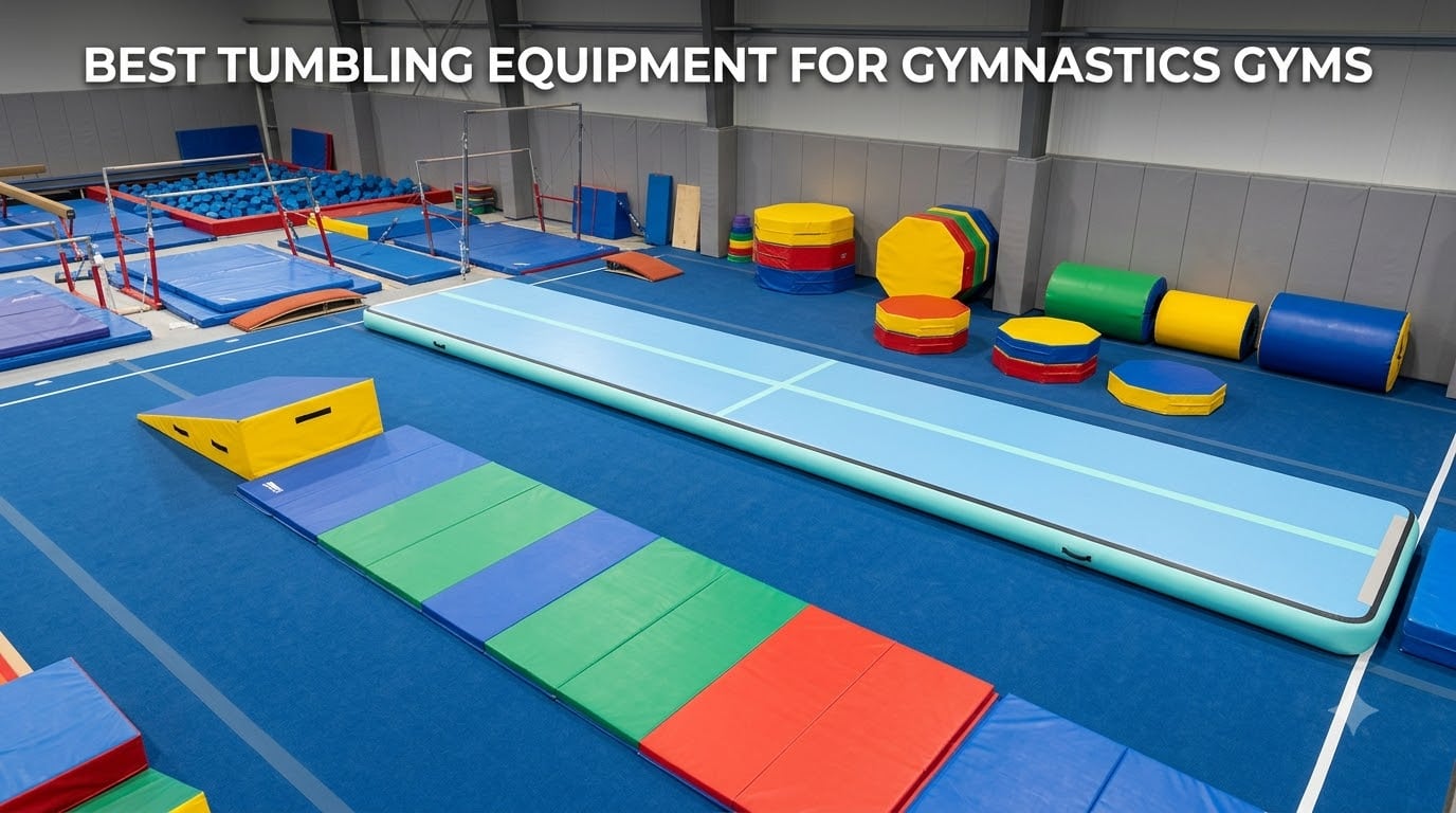 Best tumbling equipment for gymnastics gyms