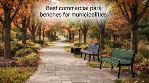 Best commercial park benches for municipalities