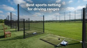 Best sports netting for driving ranges