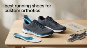 best running shoes for custom orthotics