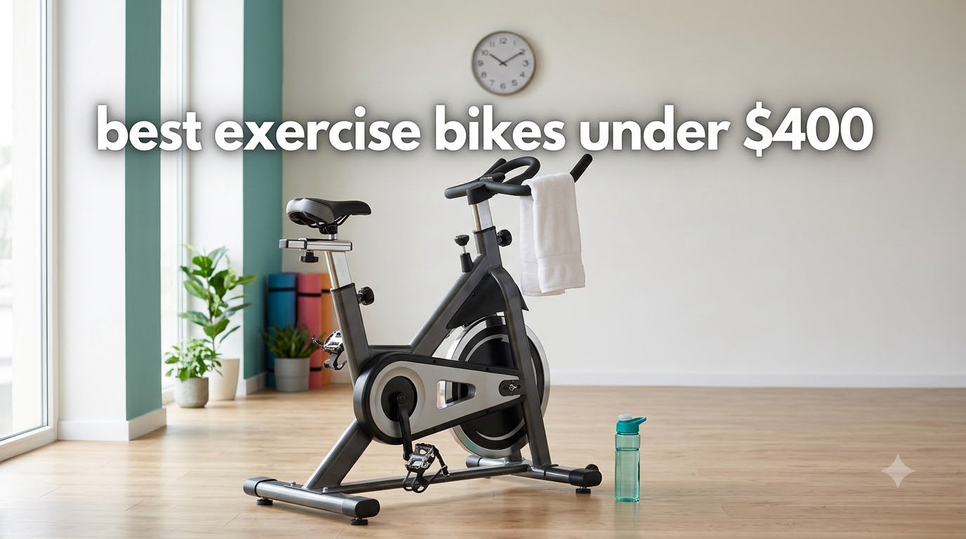 best exercise bikes under $400