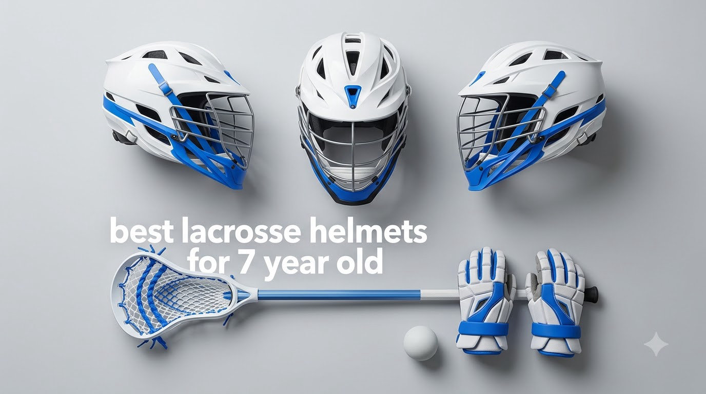 best lacrosse helmets for 7 year old