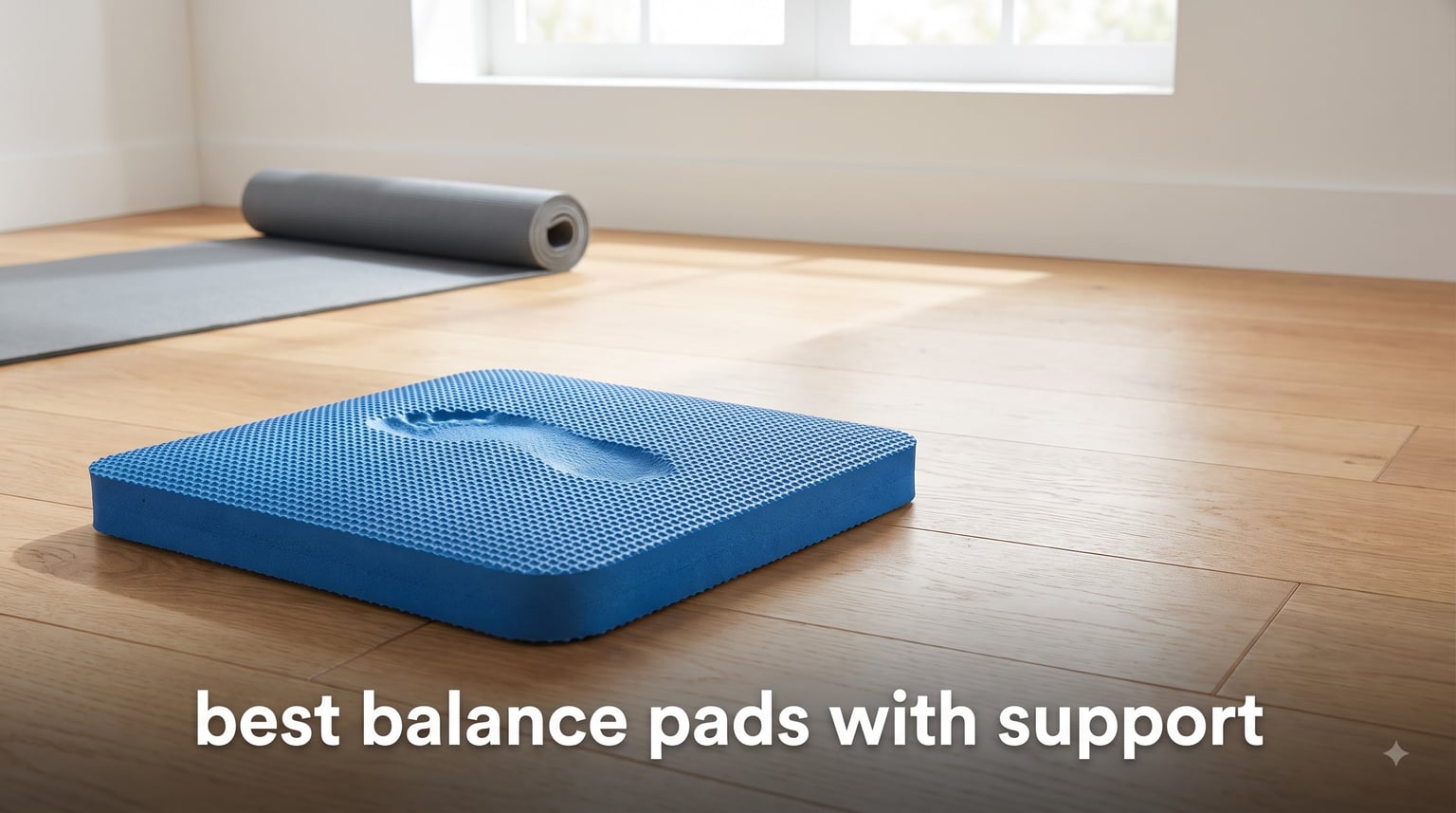 best balance pads with support