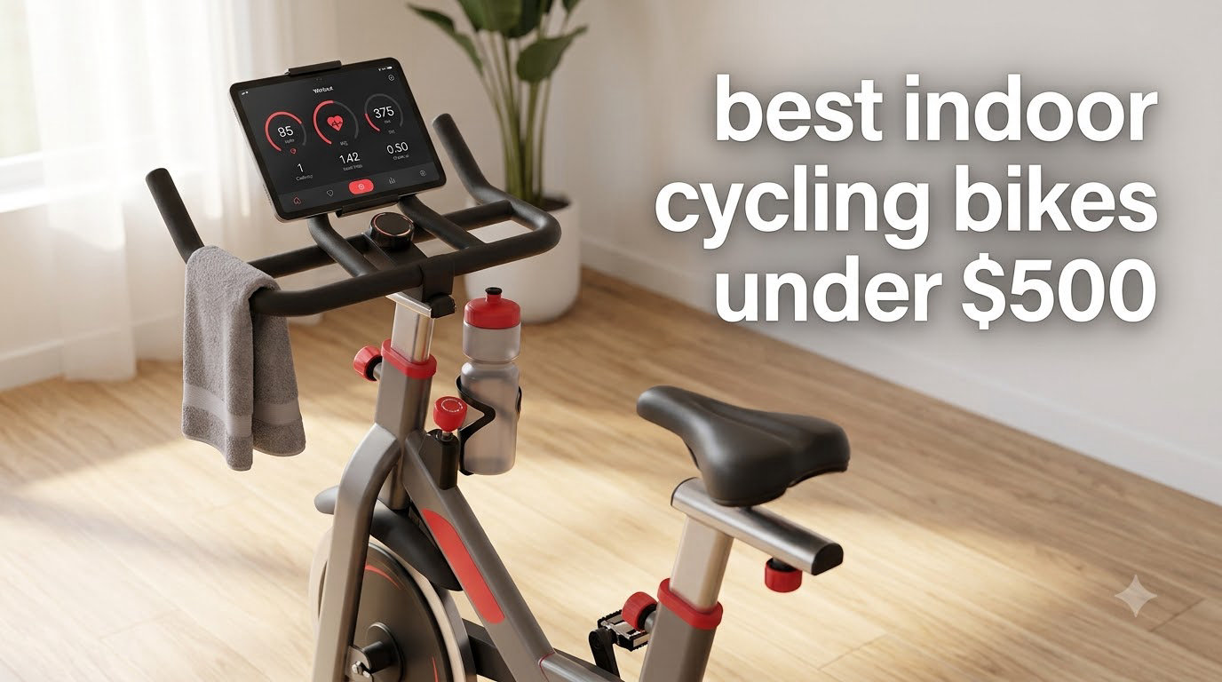 best indoor cycling bikes under $500
