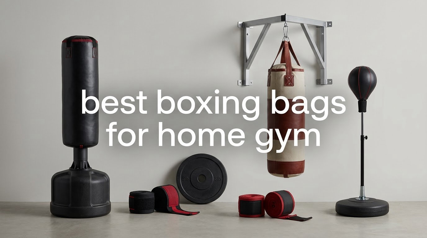 best boxing bags for home gym
