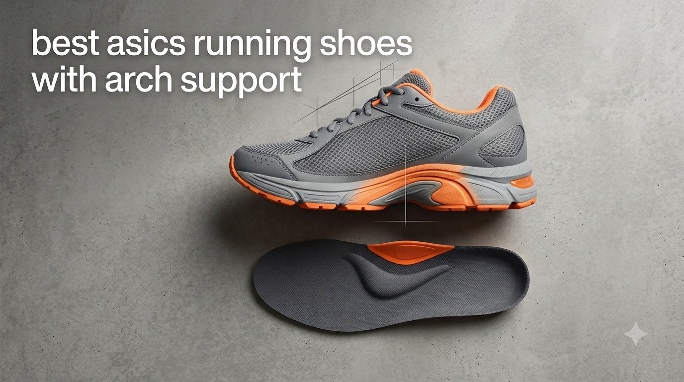 best asics running shoes with arch support