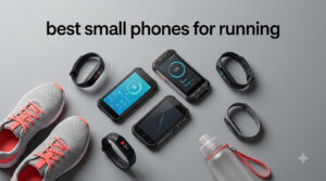 best small phones for running