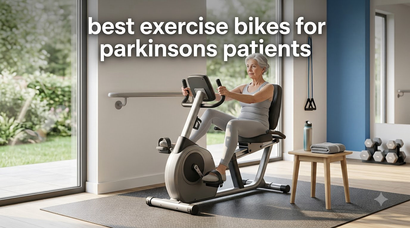 best exercise bikes for parkinsons patients